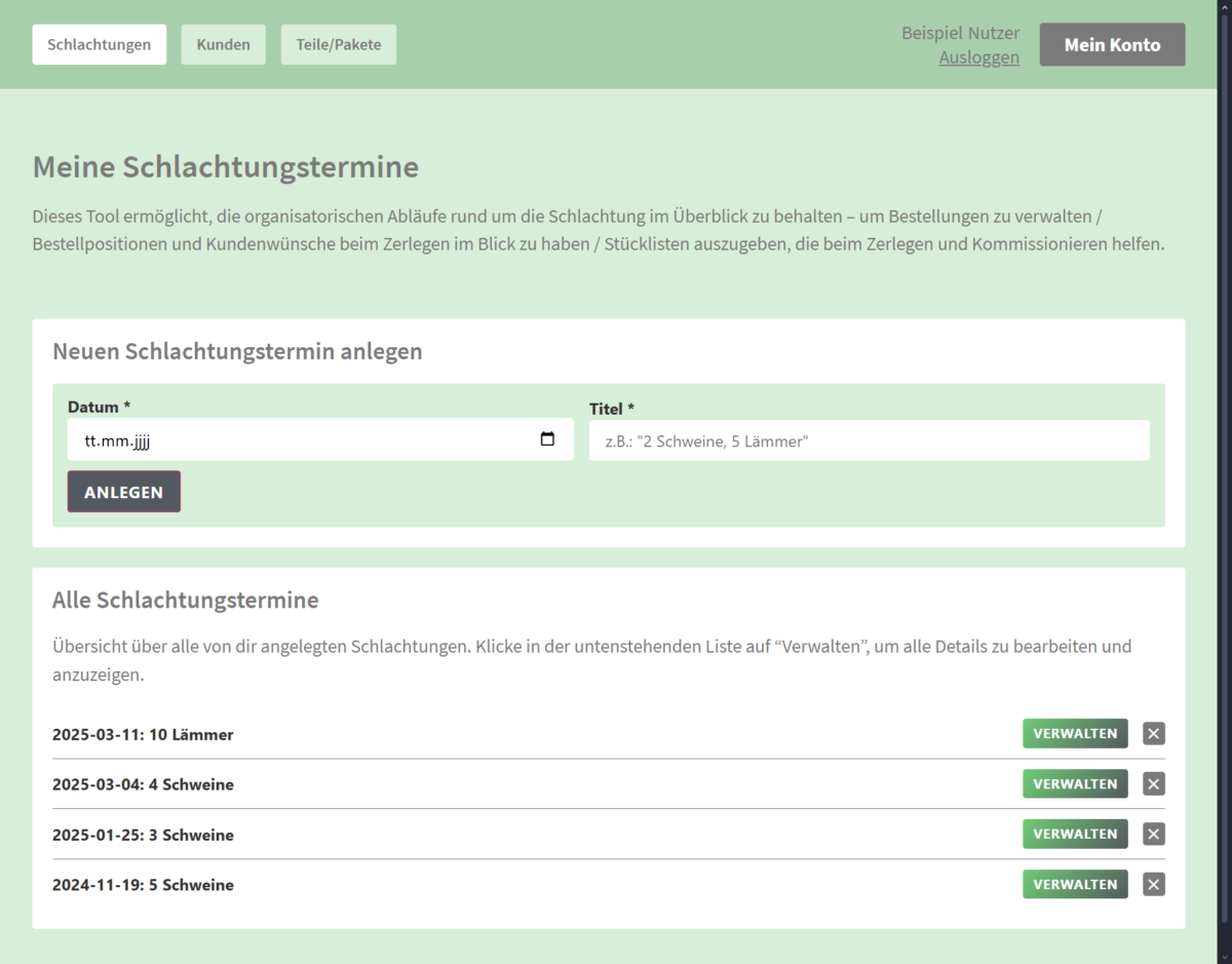 Übersicht über alle angelegten vergangenen & zukünftigen Schlachtungen.